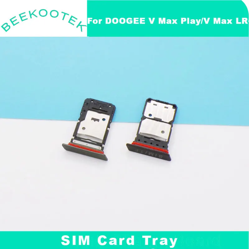 New Original DOOGEE V Max Play V Max LR SIM Card Cell Phone SIM Card Holder Tray Card Slot Adapter For DOOGEE V Max Play Phone