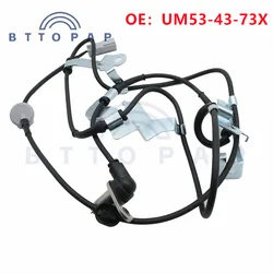 UM53-43-73X  ABS Wheel Speed Sensor For Ford Ranger /Mazda  B-Series BT-50 Automotive Accessories UM53-43-70X 4883116