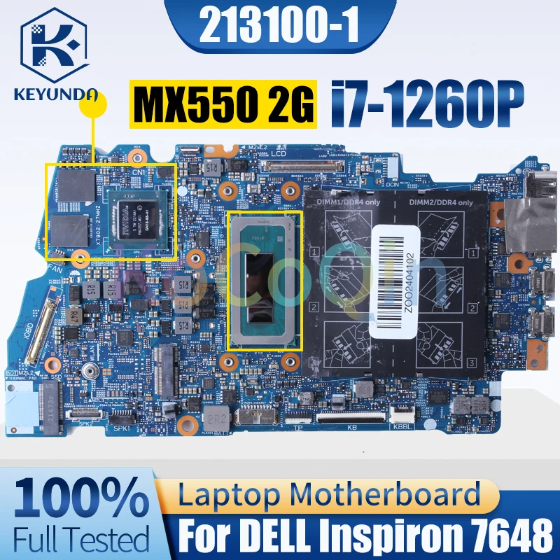 

213100-1 For Dell Inspiron 7648 Notebook Mainboard SRLD6 i7-1260P GN18-S5-A1 MX550 2G 0FD3D2 Laptop Motherboard Full Tested