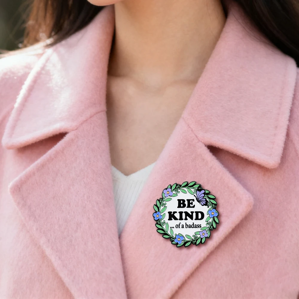 Be Kind Of A Badass Emaille-Brosche mit Blumen- und Schmetterlings-Anstecknadel für Rucksack, Hut, Accessoire, inspirierendes Motto-Abzeichen, Geschenk – Detail 11