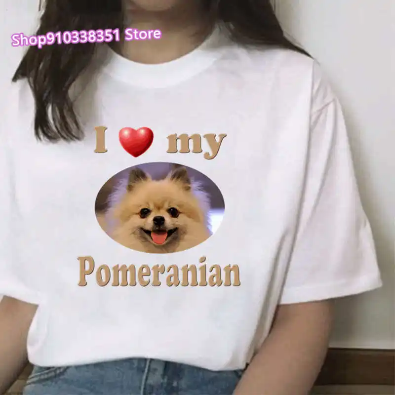 I Love My Pomeranian T Shirt Women Kawaii Dog Print Ladies Tee Tops Fashion Animal 90s Tshirt Aesthetic Harajuku Female T-shirt