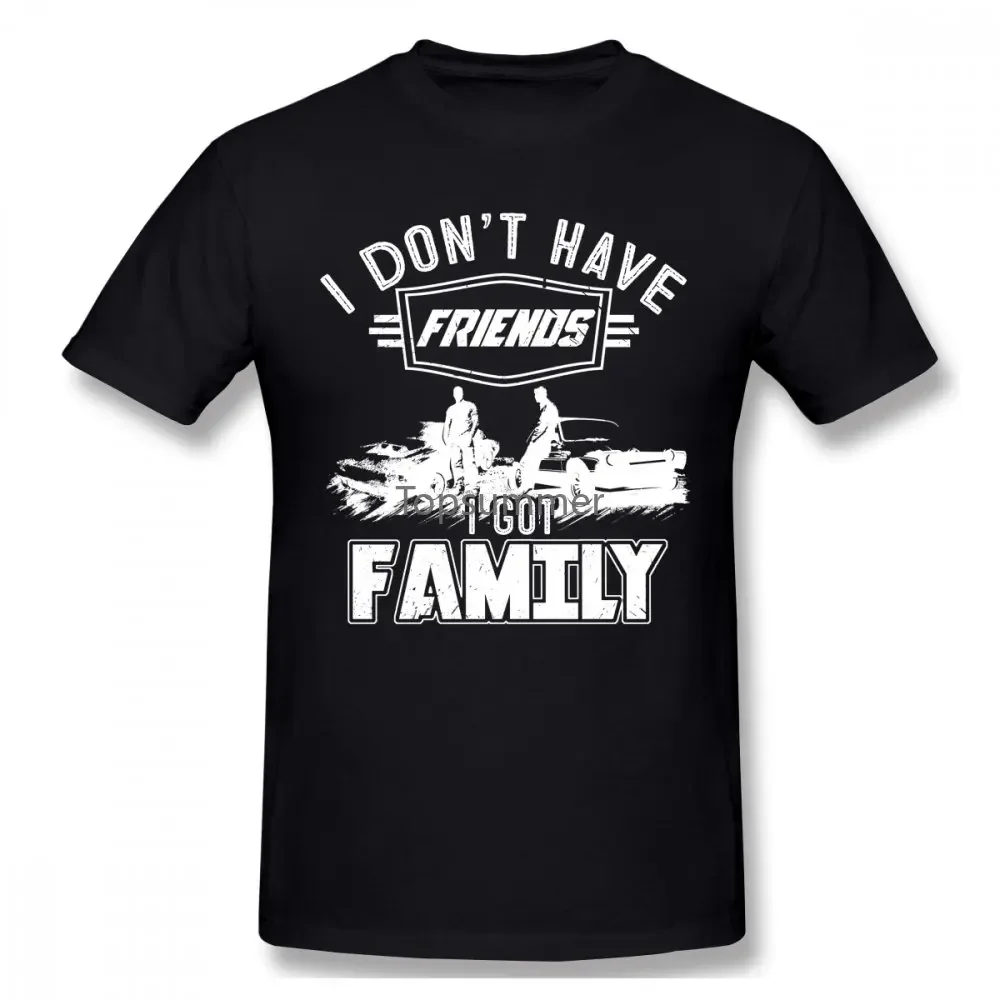 Fast And Furious I Got Family T-Shirt For Men Plus Size 5Xl Group Camiseta