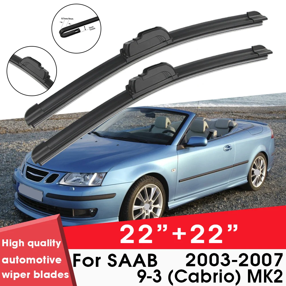 

Car Wiper Blade Blades For SAAB 9-3 (Cabrio) MK2 2003-2007 22"+22" Windshield Windscreen Clean Rubber Silicon Cars Wipers