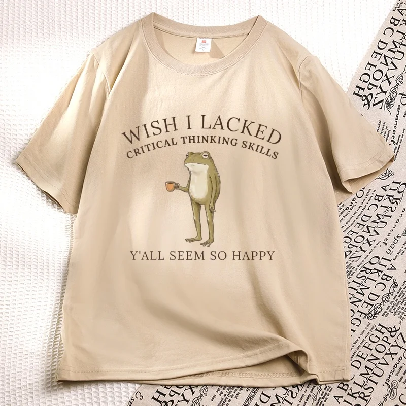 Wish I Lacked Critical Thinking Skills T Shirt Funny Cotton Short Sleeve Overthinker Tees Frog Meme Graphic T-Shirts Streetwear