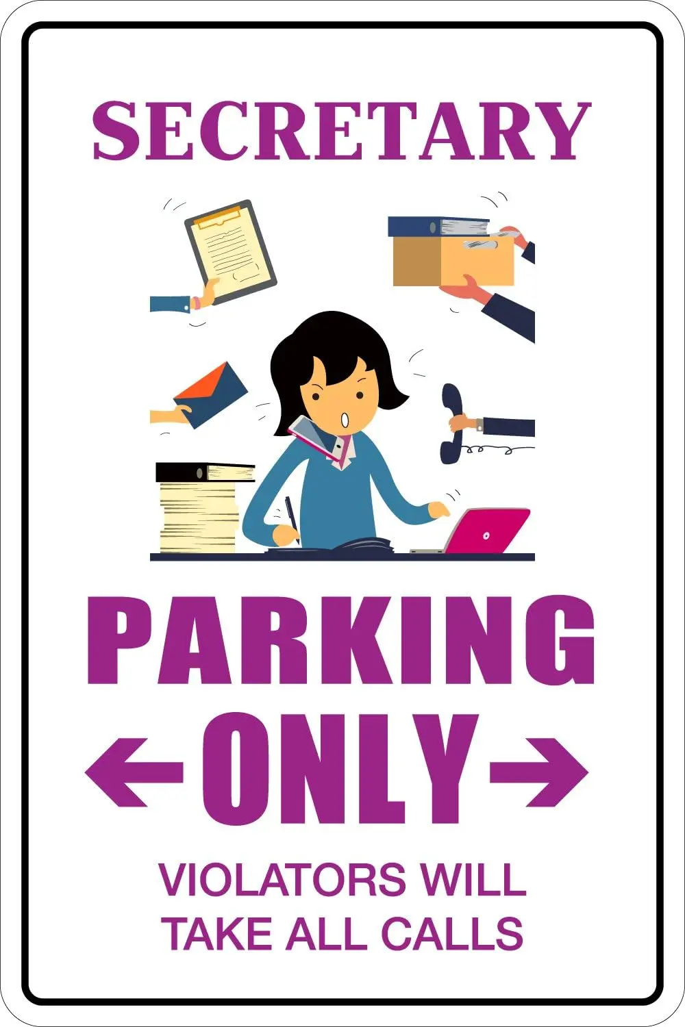 StickerPirate Secretary Parking Only  Metal Novelty Sign Aluminum NS 145-aluminum