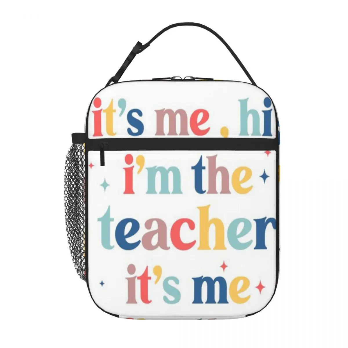 Bestselling It S Me Hi I M The Teacher It S Me Essential T-Shirt Earthy Tone Insulated Food Bag Fishing Trip Outdoor Lunch Bag