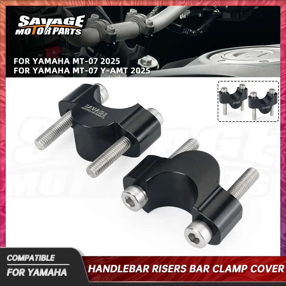 

For Yamaha MT-07 Handlebar Risers Bar Clamp Cover MT07 MT 07 Y-AMT 2025 Motorcycle Accessories Bar Mount Adapter Handle Clamp