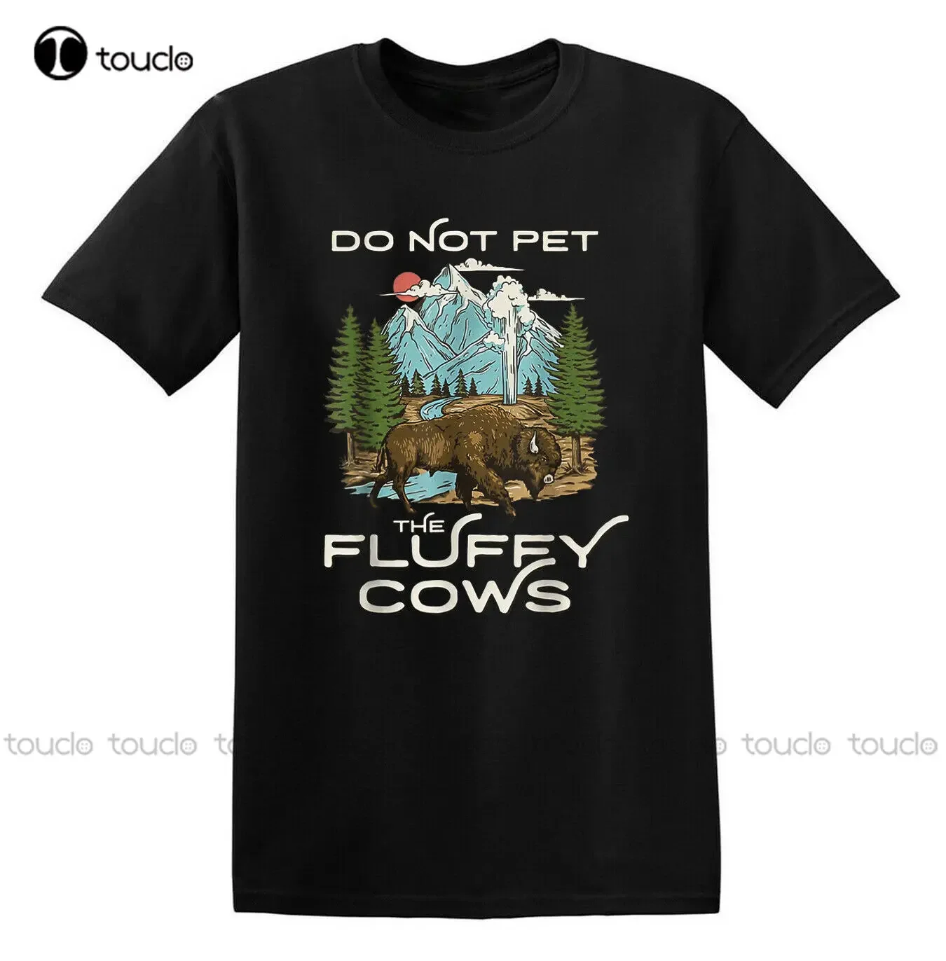 New Yellowstone National Park Bison Do Not Pet The Fluffy Cows T-Shirt Sunflower Shirts For Women Cotton Tee Xs-5Xl Unisex
