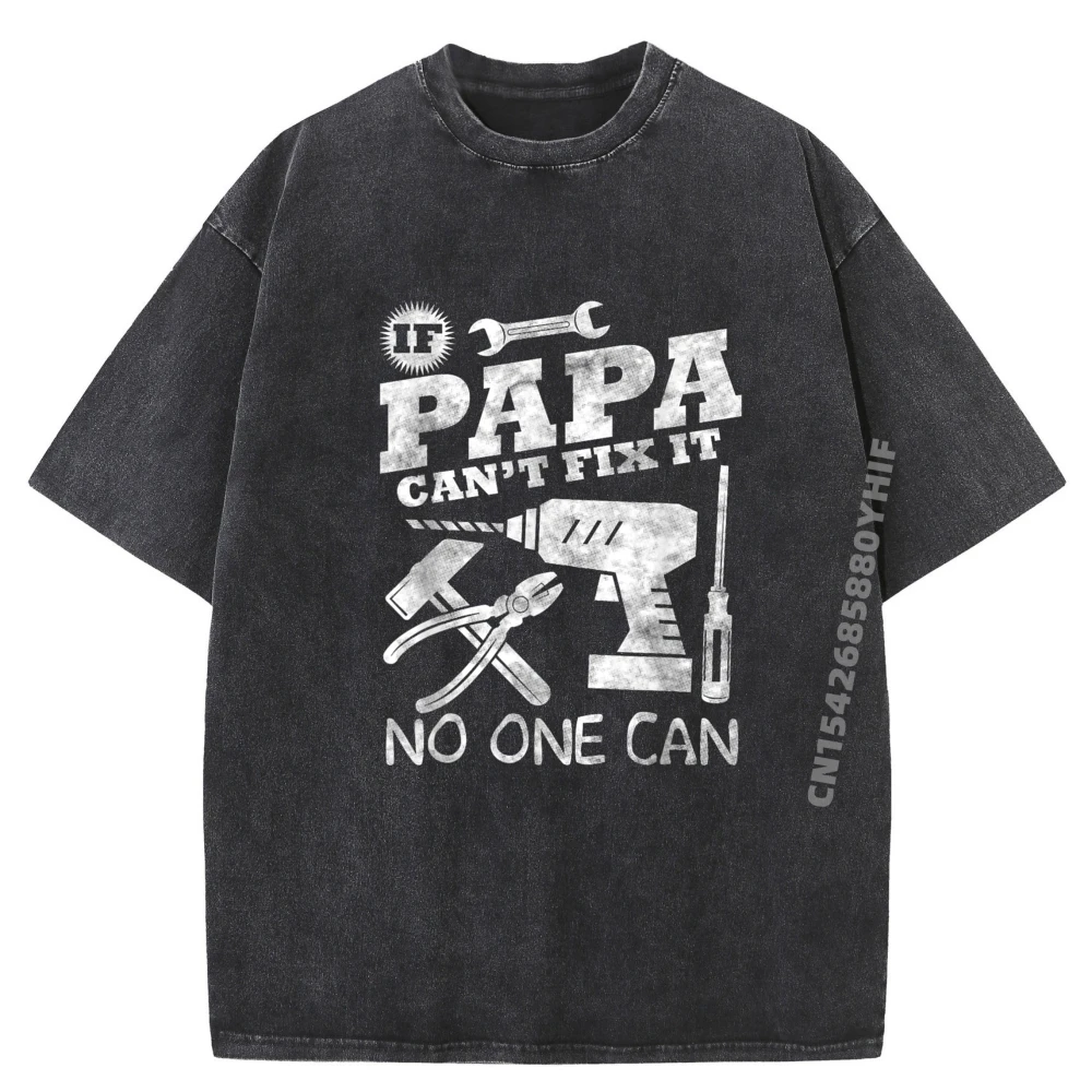 

Latest Printed Tshirt If Papa Can'T Fix It Cool Women's Tops & Tees Retro Washed T-shirts Discount Graphic T-shirts