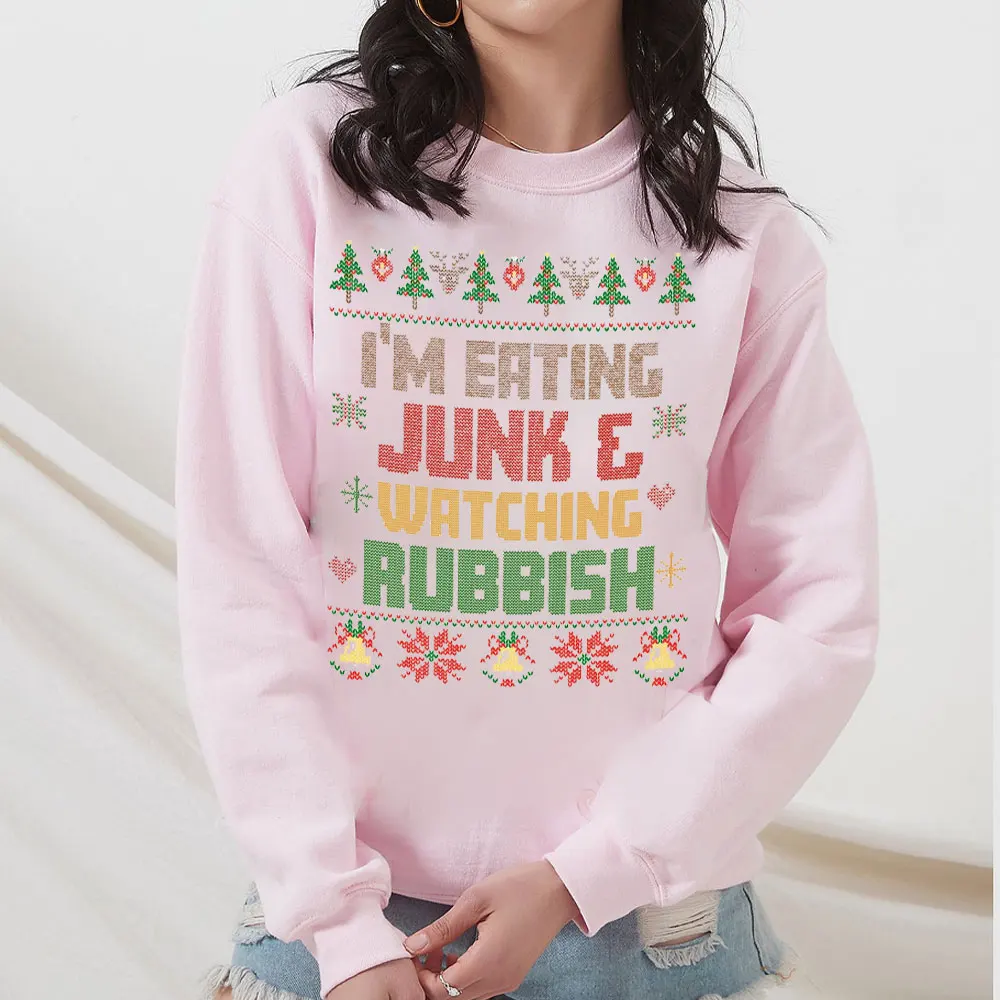 Women's Eating Junk & Watching Rubbish Ugly Sweatshirt Gift Merry Christmas Xma's Crewneck Sweatshirts Winter Clothes Women