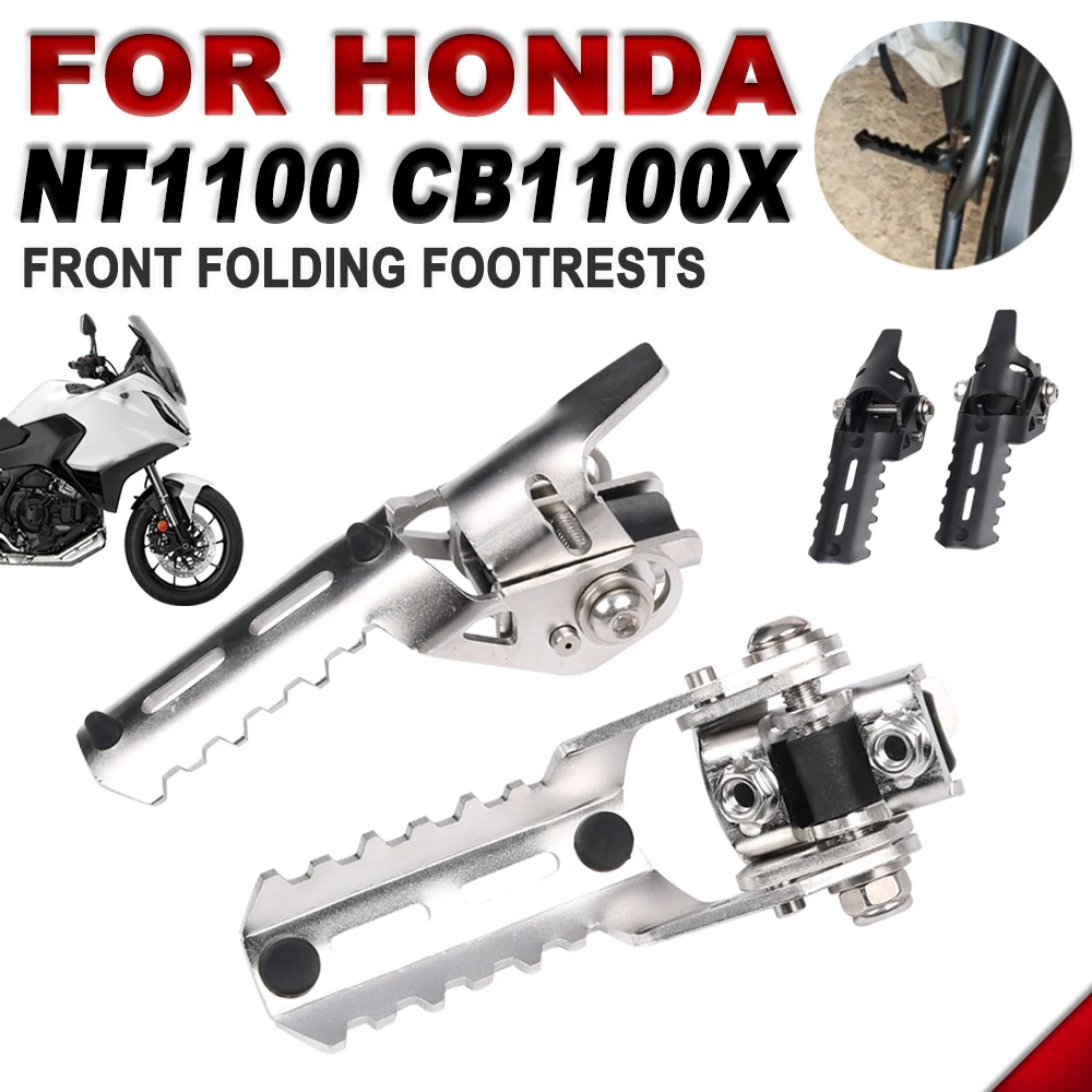 

For For HONDA NT1100 NT 1100 CB1100X CB 1100X Motorcycle Accessories Highway Front Foot Pegs Folding Footrests 20mm-26mm Clamps