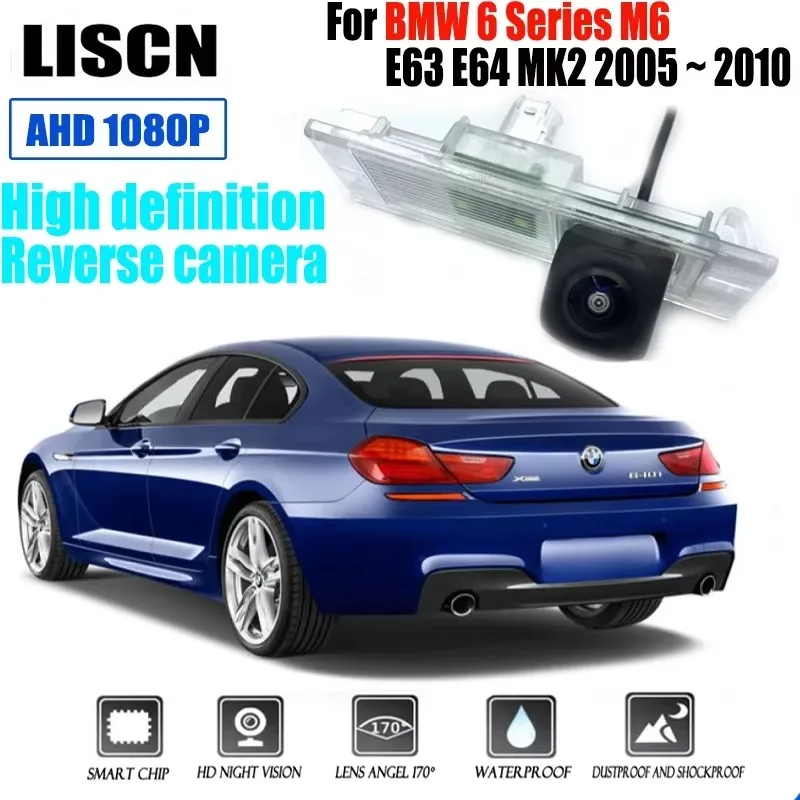 

For BMW 6 Series M6 E63 E64 MK2 2005 ~ 2010 HD rear camera Night vision / waterproof Backup Parking Reversing Camera