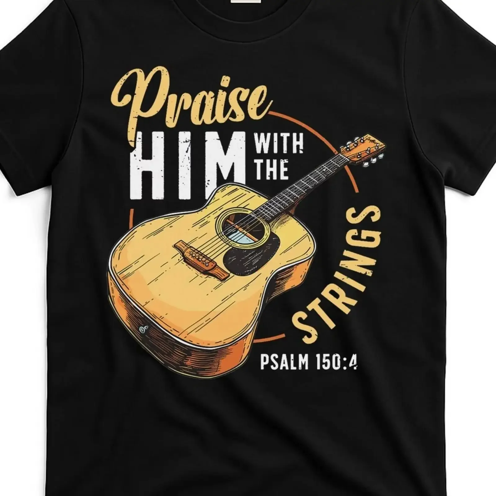 Christian T Shirt Praise Him with the Strings Bible Psalm 150 4 vintage Washed Versatile streetwear fashion Stylish Unisex