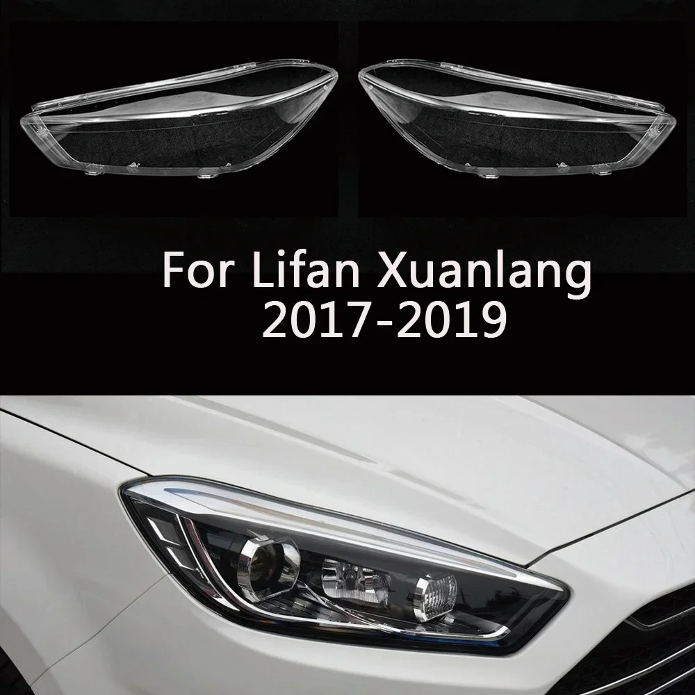 

Car Front Headlight Lens Cover Lampshade Glass Lampcover Caps Headlamp Shell For Lifan Xuanlang 2017-2019 Auto Lamp Case