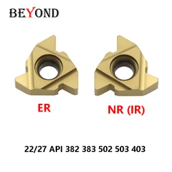 BEYOND 22ER 22NR 4API382 383 4API503 6API551 5API403 Oil Pipe Thread Carbide Inserts 27ER 27IR 5 API 403 6 API 551 CNC Cutter