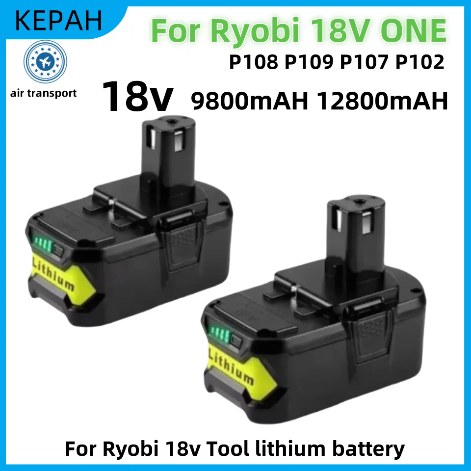 9.8Ah 12.8AH For RYOBI P108 18V One+ Plus Battery 18 Volt Lithium-Ion Power Tools P104 P107 RB18L50 RB18L20 P108