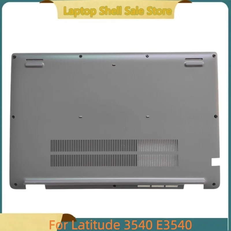 

New Laptop For latitude 3540 E3540 D shell Bottom base Cover Lower Case