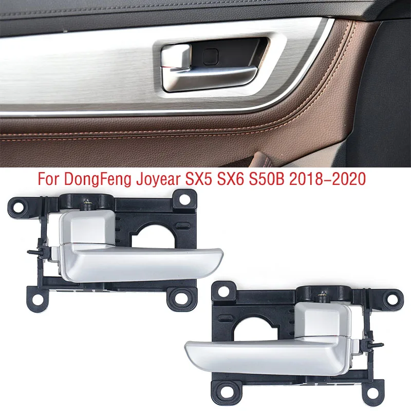 

For DongFeng Joyear SX5 SX6 S50B 2018 2019 2020 Car Front Rear Left Right Inner Door Handle Interior Door Handles