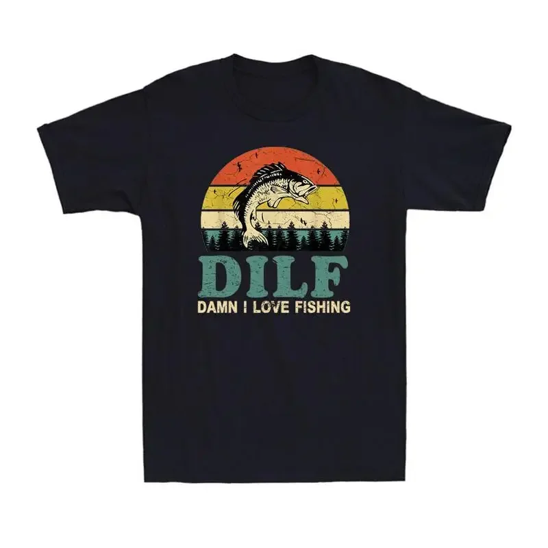 Dilf Damn I Love Fishing Funny Saying Fishermen Vintage Men's T Shirt
