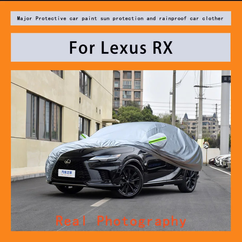 

Suitable for Lexus RX rainproof, snow proof, dust-proof and external protection of vehicles