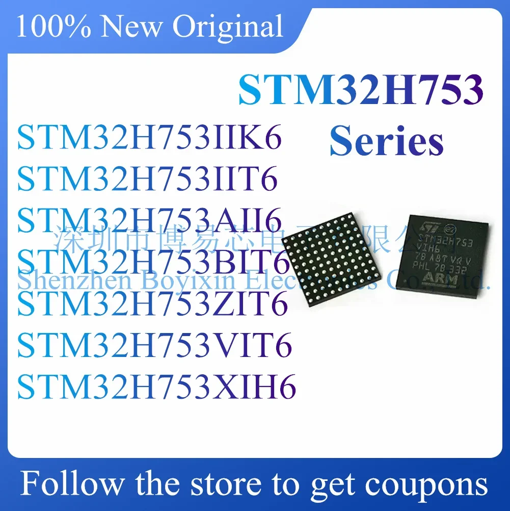 STM32H753IIK6 STM32H753IIT6 STM32H753AII6 STM32H753BIT6 STM32H753ZIT6 STM32H753VIT6 STM32H753XIH6 Original genuine