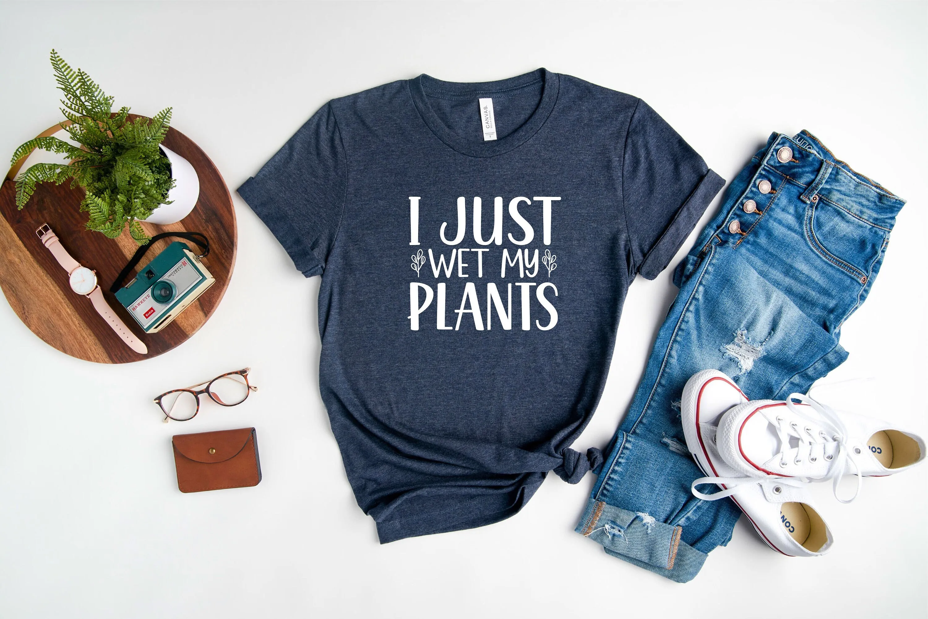 I Just Wet My Plants T Shirt Plant Lover Addict Spring Gardener Floral Mother'S Day