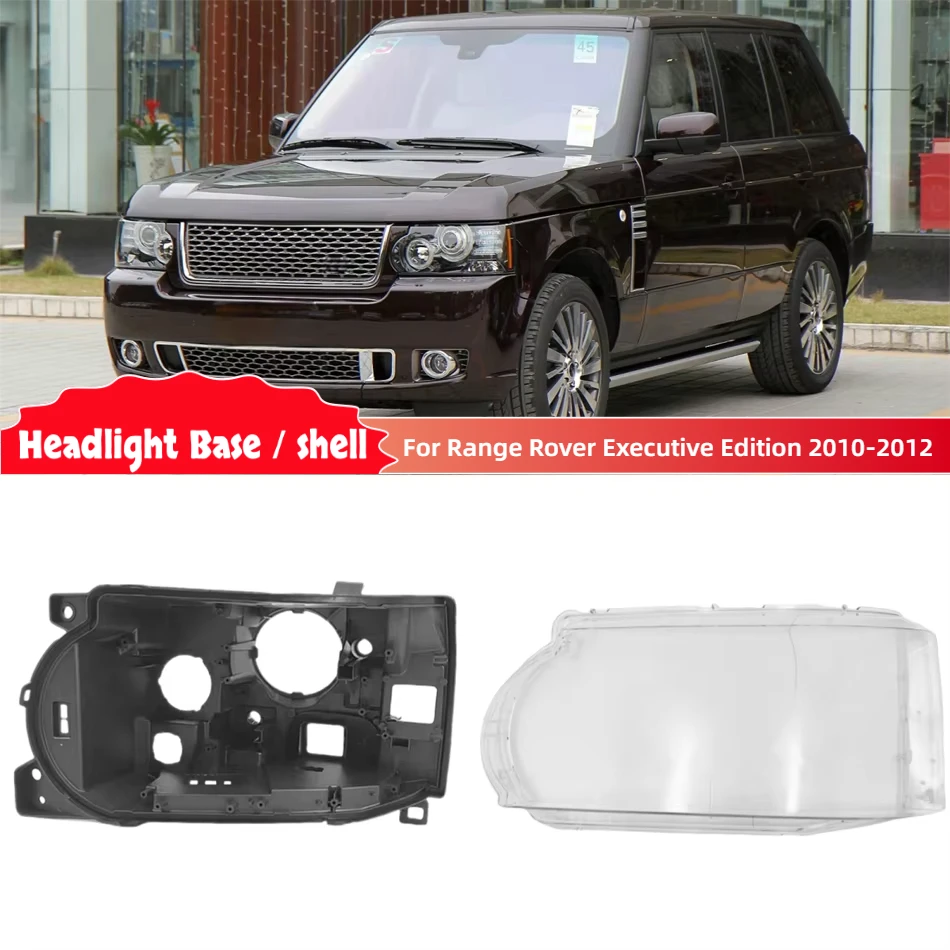 

For Land Rover Range Rover Executive Edition 2010 2011 2012 Articles Cars Base Head Lamp Shell Rear Base Headlights Lamp Glass