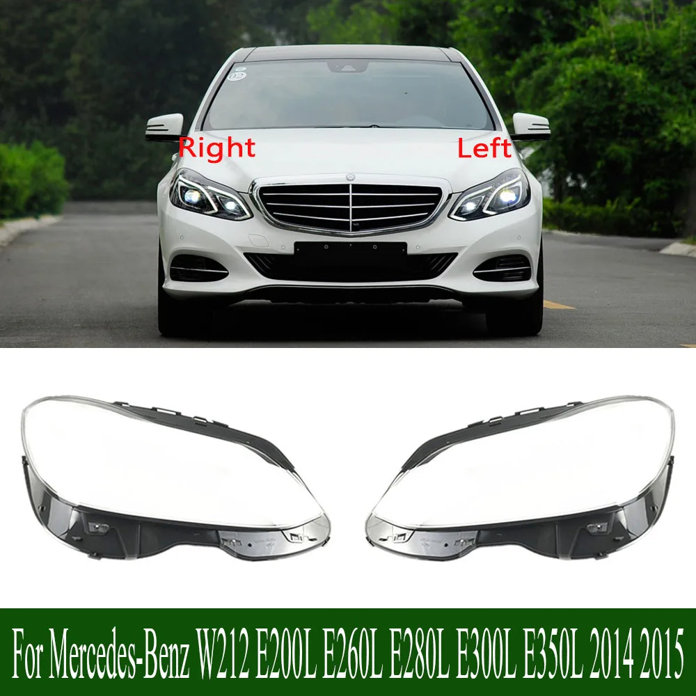 For Mercedes-Benz W212 E200L E260L E280L E300L E350L 2014 2015 Headlamp Lens Headlights Cover Shell Lampshade