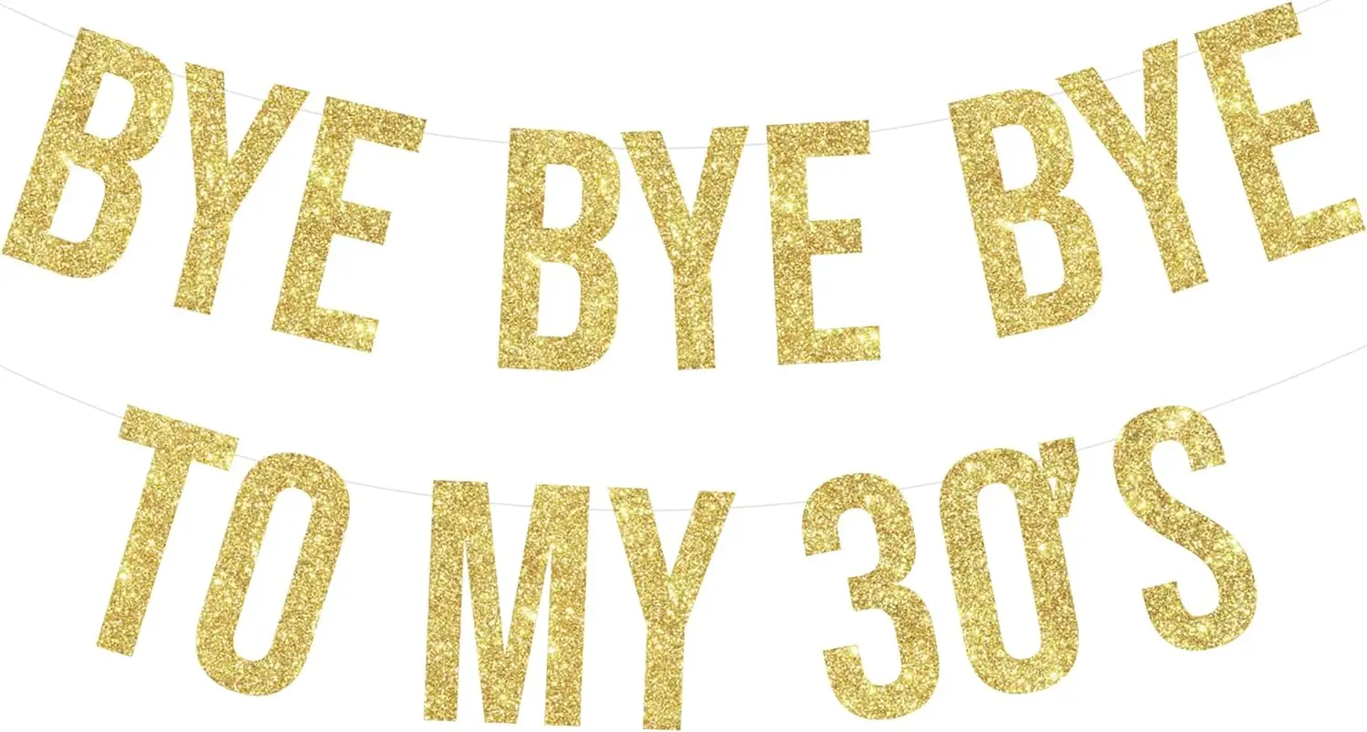 Bye Bye Bye to My 30s Banner Gold for 90s Themed 40th Birthday Party Retro 40 Years Old Forty Birthday Decor Party Supplies