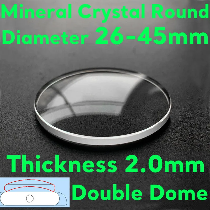 2.0mm Thickness Mineral Watch Glass Round Double Dome Watch Crystal Lens Diameter 26mm-45mm Repair Parts