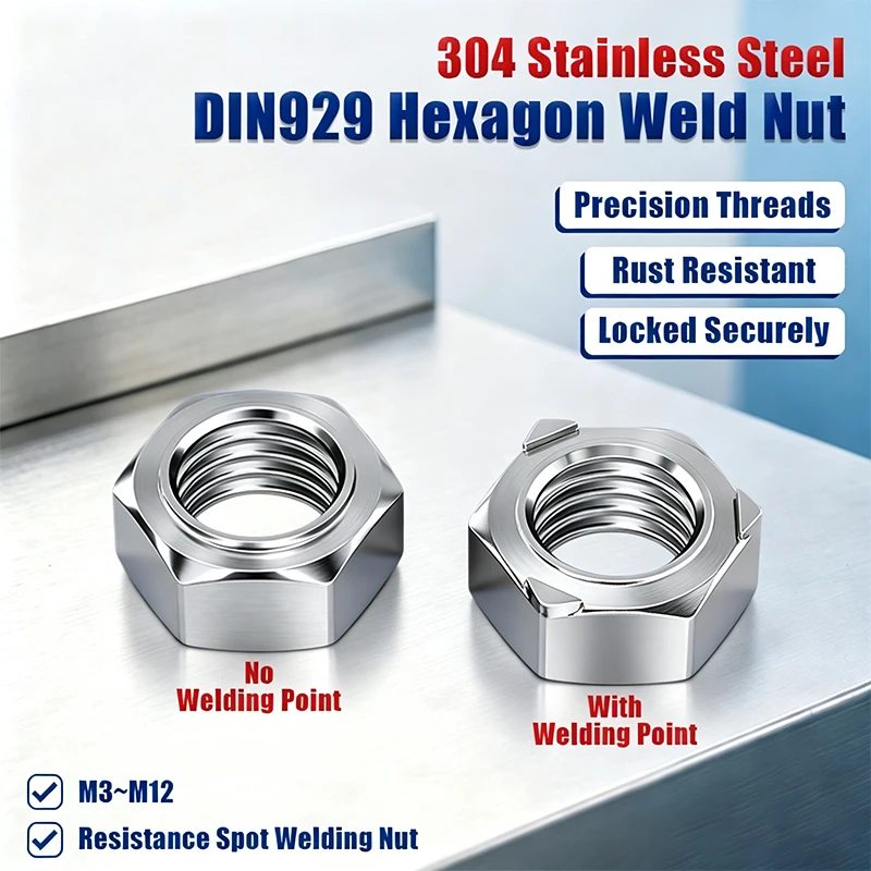 304 Stainless Steel DIN929 Hexagon Weld Nuts With & Without Projections M3 M4 M5 M6 M8 M10 M12 Projection Welding Hex Nuts