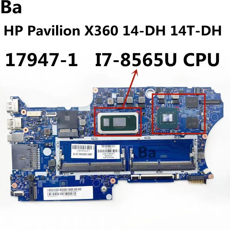 

For HP Pavilion X360 14-DH 14T-DH 17947-1 448.0EA09.0011 Laptop Motherboard with I7-8565U CPU N16S-GTR-S-A2 GPU