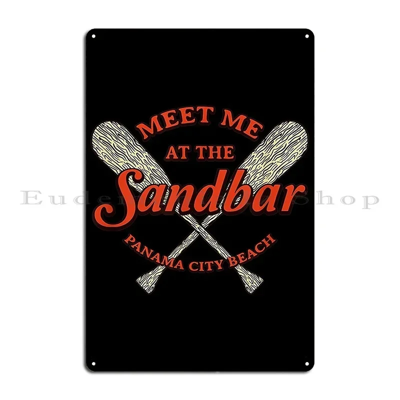 Meet Me At The Sandbar Panama City Beach Summer Florida Metal Sign Poster Design Wall Mural Classic Funny Cinema Tin Sign Poster