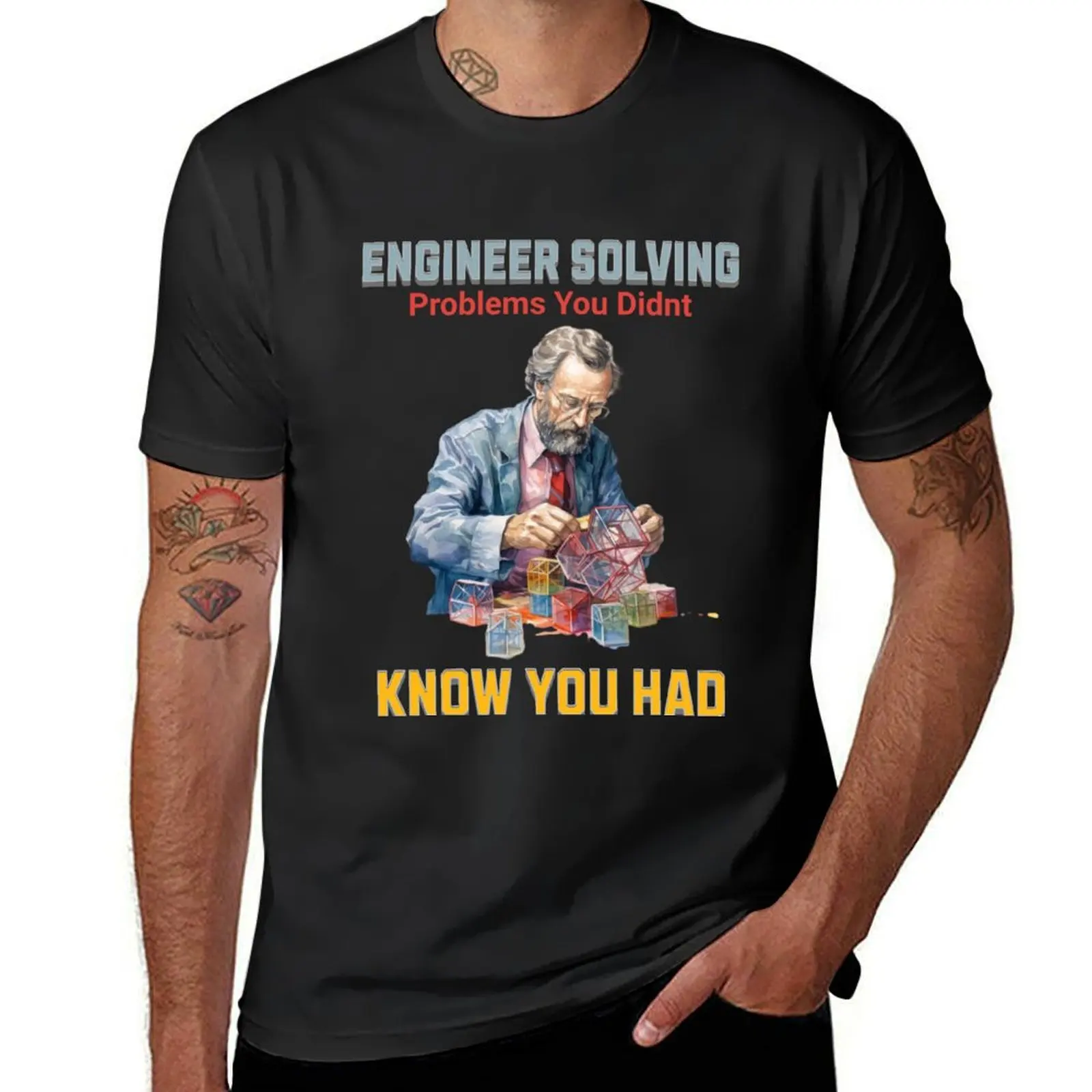 Engineer Solving Problems You Didn't Know You Had T-Shirt plain tees Short sleeve tee men