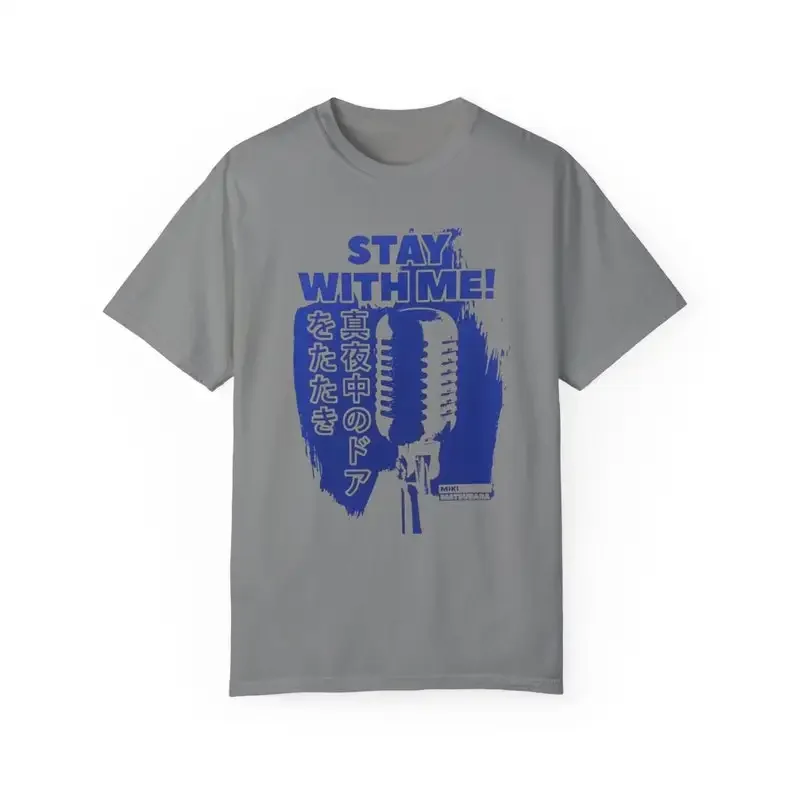 Stay with Me Retro Japanese T-Shirt