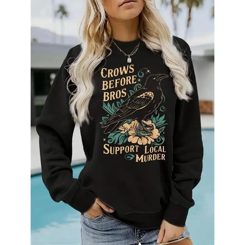 

Women's Dark Humor Sweatshirt "Crows Before Bros" Support Local Murder Raven Graphic Pullover Gothic Bird Gift