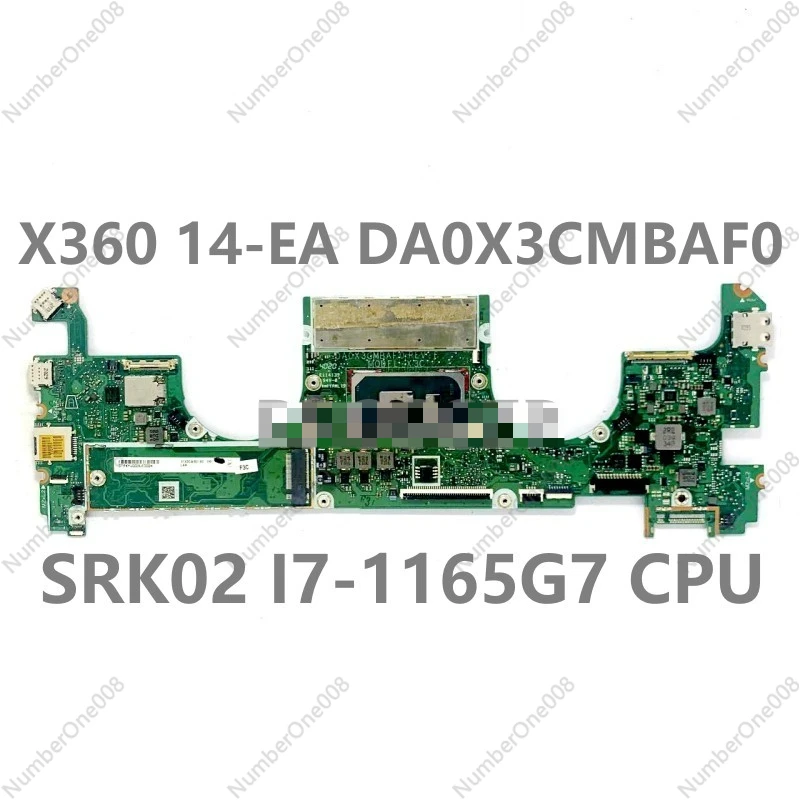 

For HP Spectre X360 14-EA 14T-EA DA0X3CMBAF0 High Quality Mainboard Laptop Motherboard W/SRK02 I7-1165G7 CPU 100% Full Tested OK