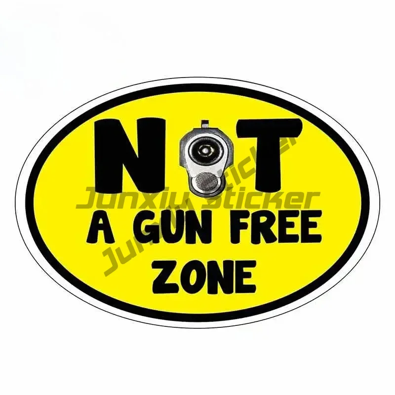 

For Not A Gun Free Zone Sign Funny Car Stickers Bumper Trunk Truck Graphics JDM Vinyl Car Wrap Decal