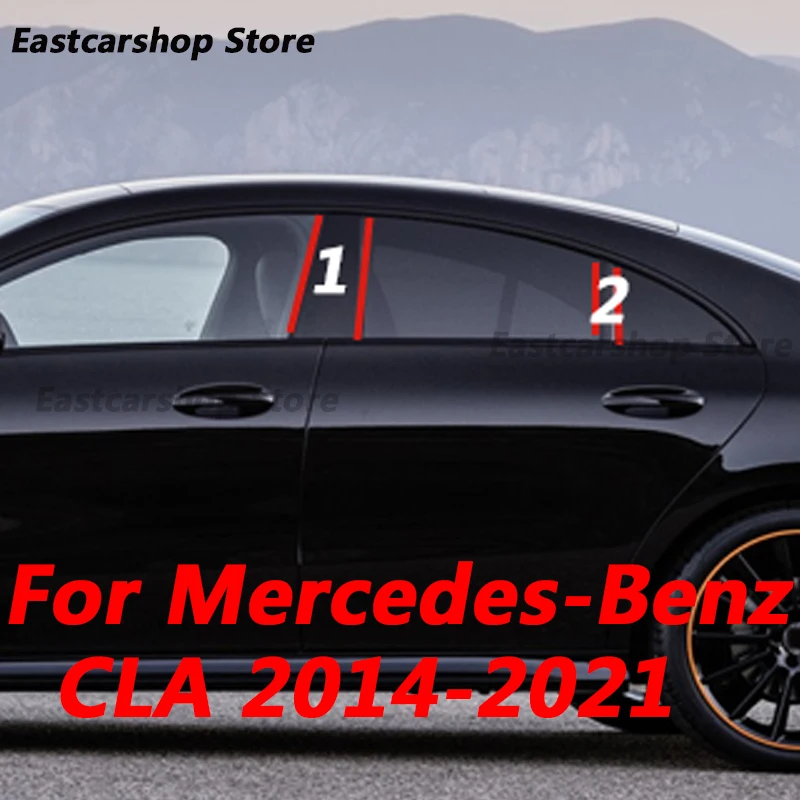 

For Mercedes-Benz CLA CLA250 CLA180 CLA200 2014-2021 Car Middle Window B C Center Pillar Sticker PC Central Frame Strip Cover