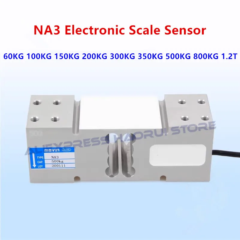 

1Pcs MAVIN NA3 Electronic Scale Sensor NA3 60KG 100KG 150KG 200KG 300KG 350KG 500KG 800KG 1.2T Weighing Pressure Sensor