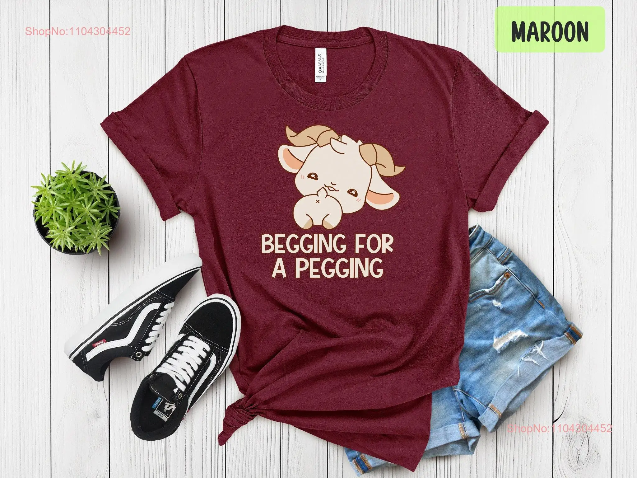 Begging for a Pegging Goat Ram T Shirt Gag Bachelorette Inappropriate Meme Unhinged Offensive Bachelor Roulette