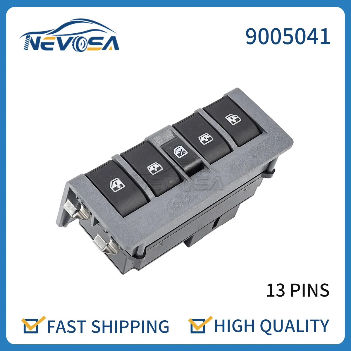 

Nevosa 9005041 13 Pins Power Car Window Glass Lifter Switch 5 Buttons For Chevrolet New Sail 2010-2014 9005043 car accessories