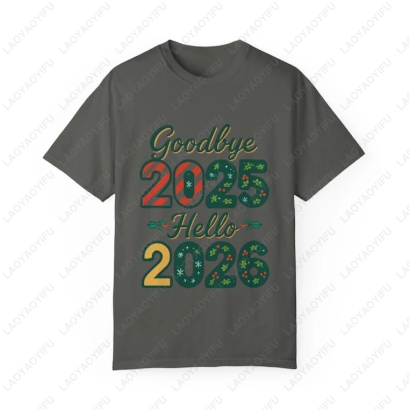 وداعا 2025 مرحبا 2026 للجنسين الكبار القطن تي شيرت الإبداعية السنة الجديدة العد التنازلي بسيط متعة مهرجان الجرافيك س الرقبة تي شيرت مطبوع