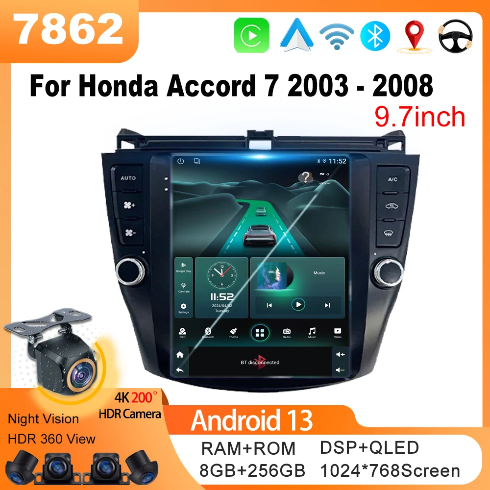 Car Radio For Honda Accord 7 2003 - 2008 Tesla Style  Radio Video multimediale GPS Touch Display Rear Camera 7862 CPU 9.7inch