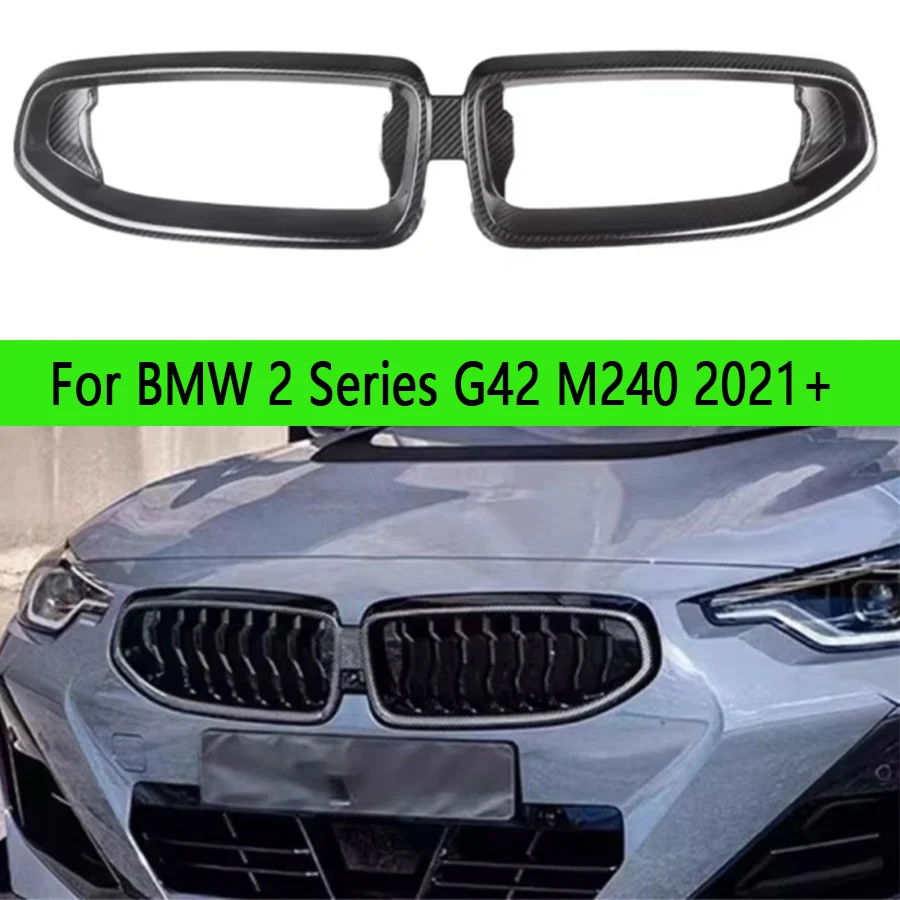 

For BMW 2 Series G42 M240 2021+ Real Dry Carbon Fiber Car Front Bumper Grill Grille Frame Cover Fit body kit
