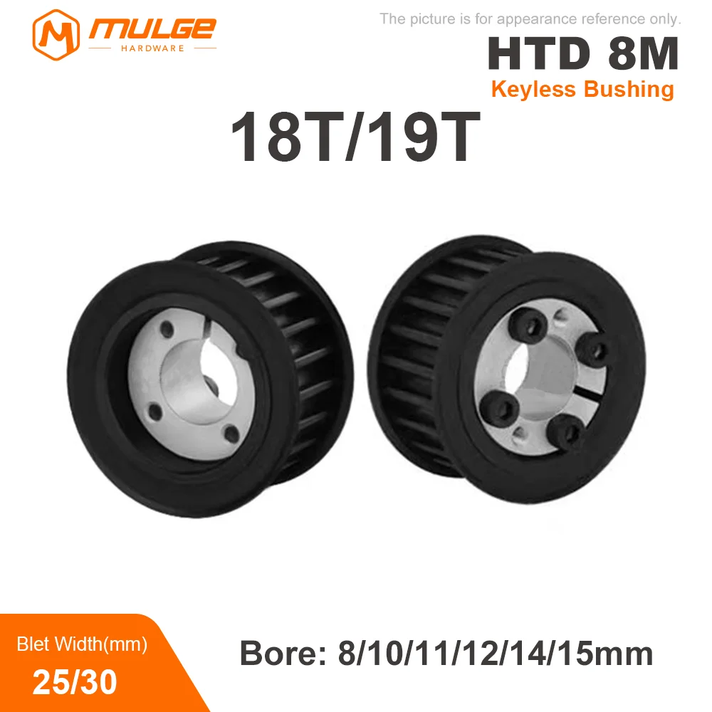 

HTD8M Timing Pulley 18T/19 Teeth With Keyless Bushing Bore 8-15mm 18T/19 Teeth Synchronous Wheel For Width 25mm 30mm Belt