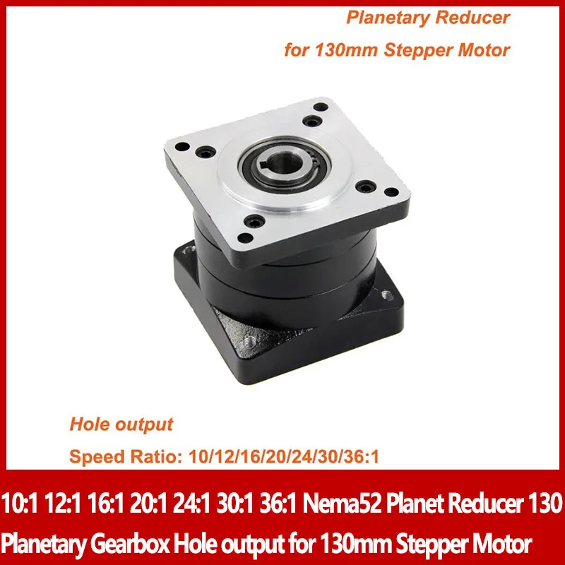 10:1 12:1 16:1 20:1 24:1 30:1 36:1 Nema52 Planet Reducer 130 Planetary Gearbox Hole output for 130mm Stepper Motor