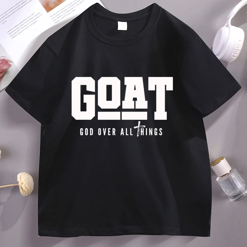 

GOAT God Over All Things T-shirt Christian Self Love T-shirt Religious Cotton Short Sleeve Round Neck Tee Shirt Clothes Tops