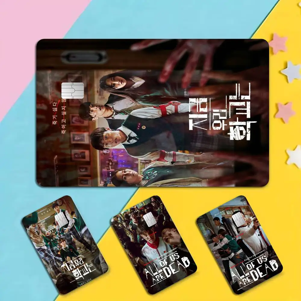Korea Tv A-all Of Us Are Dead 100% Hot Sale Amine Credit Debit Bank Card Bus Card Film Skin Sticker