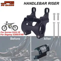 Motorcycles Handlebar Bar Riser Mount Bracket Aluminum For Surron Sur Ron Light Bee X S L1E Segway X260 X160 Electric Dirt Bike